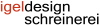 Logo von Igeldesign Schreinerei GmbH